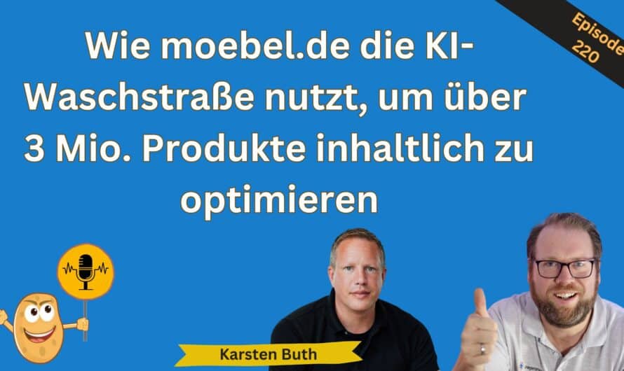 Wie moebel.de die KI-Waschstraße nutzt, um über 3 Mio. Produkte inhaltlich zu optimieren #220