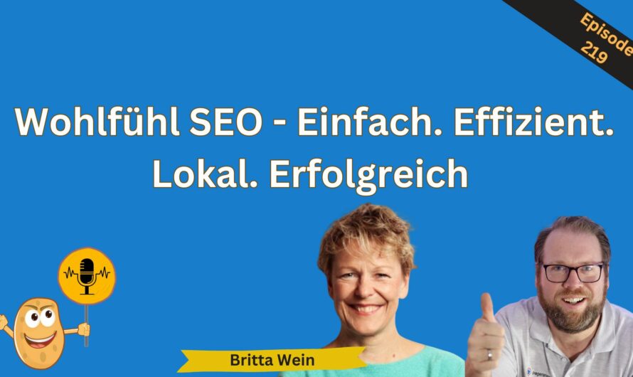 Wohlfühl SEO – Einfach. Effizient. Lokal | Gespräch mit Britta Wein